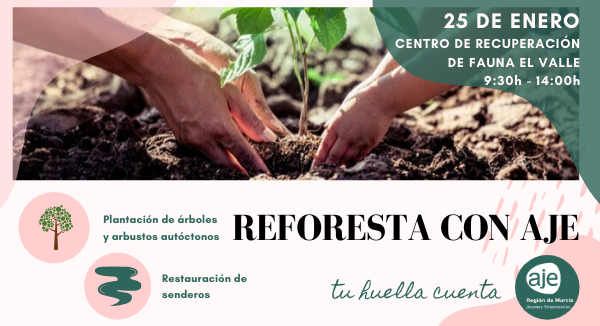 REFORESTA CON AJE 25 ENERO