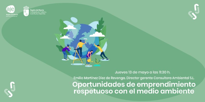 OPORTUNIDADES DE EMPRENDIMIENTO RESPETUOSO CON EL MEDIO AMBIENTE. EMILIO DIEZ DE REVENGA.